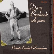 DAVE BRUBECK: Private Brubeck Remembers