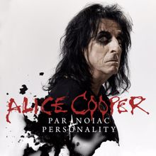 Alice Cooper: Paranoiac Personality