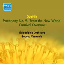 Eugene Ormandy: Carnival Overture, Op. 92