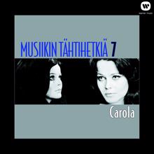 Carola: Musiikin tähtihetkiä 7 - Carola