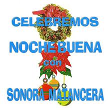 La Sonora Matancera: Celebremos Nochebuena