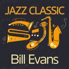 Bill Evans: Jazz Classic