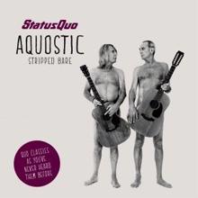 Status Quo: Aquostic (Stripped Bare)