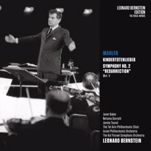 Leonard Bernstein: Mahler: Kindertotenlieder & Symphony No. 2 in C Minor: V. Im Tempo des Scherzos