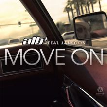 ATB feat. JanSoon: Move On (Remixes)