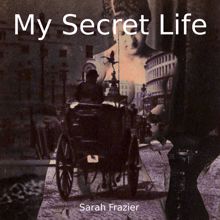 Dominic Crawford Collins: Sarah Frazier (My Secret Life, Vol. 7 Chapter 7)