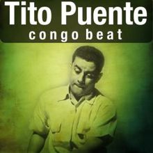 Tito Puente: Congo Beat