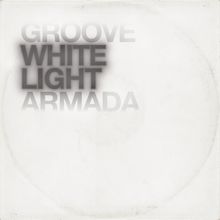 Groove Armada: Look Me In The Eye Sister (White Light Version)