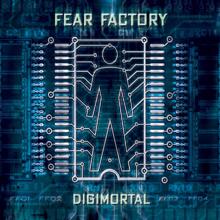 Fear Factory: Digimortal (Special Edition)