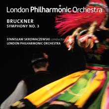 London Philharmonic Orchestra: Bruckner: Symphony No. 3 (Live)