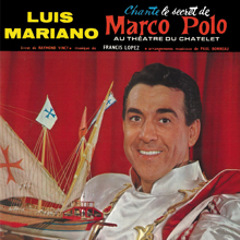 Luis Mariano: Le secret de Marco Polo