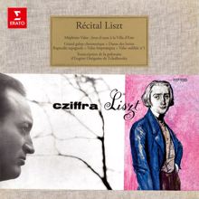 Georges Cziffra: Récital Liszt: Méphisto-valse, Rapsodie espagnole, Grand galop chromatique...