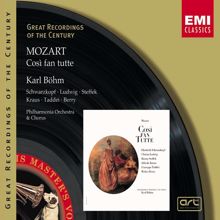 Walter Berry/Elisabeth Schwarzkopf/Christa Ludwig/Hanny Steffek/Alfredo Kraus/Giuseppe Taddei/Philharmonia Orchestra/Karl Böhm: Così fan tutte