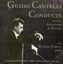 Guido Cantelli: Guido Cantelli Conducts Beethoven and Mozart (1953-1954)