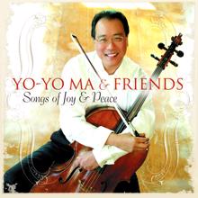 Yo-Yo Ma: Yo-Yo Ma & Friends: Songs of Joy & Peace
