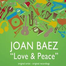 Joan Baez: Love & Peace