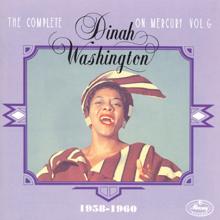 Dinah Washington: The Complete Dinah Washington On Mercury Vol. 6 (1958-1960)