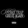 Jore & Zpoppa: Make Trap Great Again