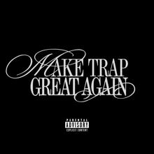 Jore & Zpoppa: Make Trap Great Again