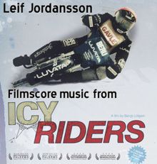 Leif Jordansson: Filmscore Music From: Icy Riders