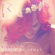 Rihanna: What's My Name?
