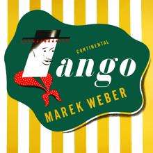 Marek Weber: Tango of Roses
