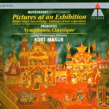 Kurt Masur: Mussorgsky/Gortchakov : Pictures at an Exhibition & Prokofiev : Classical Symphony