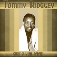 Tommy Ridgley: Giving You R'n'B! (Remastered)