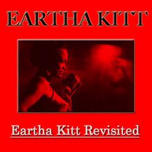 Eartha Kitt: Eartha Kitt Revisited