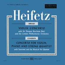 Jascha Heifetz: Sibelius: Violin Concerto, Op. 47, in D Minor, Chausson: Concerto for Violin, Piano & String Quartet, Op. 21 in D