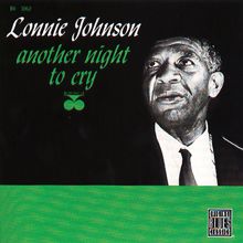 Lonnie Johnson: Another Night To Cry (Remastered 1992) (Another Night To CryRemastered 1992)