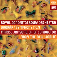 Royal Concertgebouw Orchestra: Dvorák: Symphony No. 9, 'From the New World' (Live)