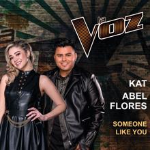 Kat, Abel Flores: Someone Like You (La Voz US)