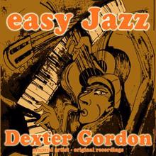 Dexter Gordon: Easy Jazz