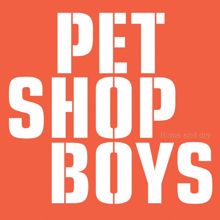 Pet Shop Boys: Home and Dry