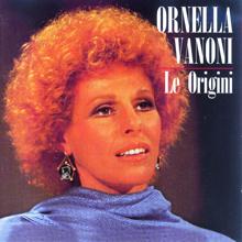 Ornella Vanoni: Le Origini