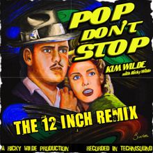 Kim Wilde: Pop Don't Stop (The 12 Inch Remix)