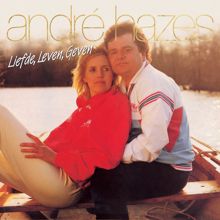 André Hazes: Liefde, Leven, Geven