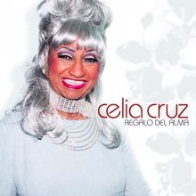 Celia Cruz: Regalo Del Alma