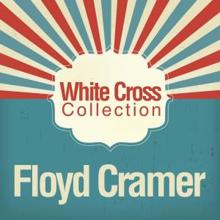 Floyd Cramer: White Cross Collection