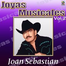 Joan Sebastian: Joyas Musicales, Vol. 2: Muchachita Pueblerina