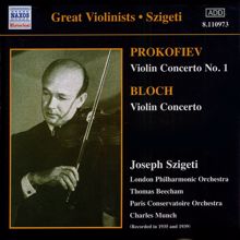 Joseph Szigeti: Prokofiev / Bloch: Violin Concertos (Szigeti) (1935, 1939)