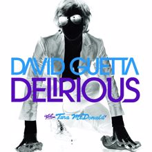 David Guetta, Tara McDonald: Delirious (feat. Tara McDonald) (Fred Rister Remix)
