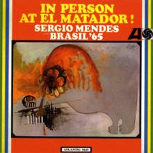 Sergio Mendes: Tem Do de Mim (Live At El Matador, San Francisco)