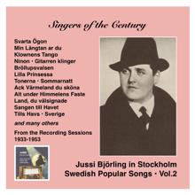 Jussi Björling: Voices of the Century: Jussi Björling in Stockholm, Vol. 2, Swedish Popular Songs (Recorded 1933-1953)