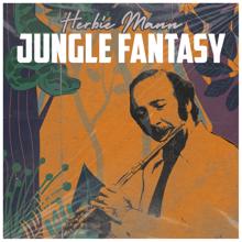 Herbie Mann: Jungle Fantasy