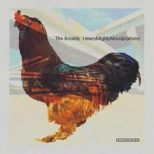 The Society: HeavyMightyMoodyGroovy