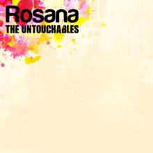 The Untouchables: Rosana