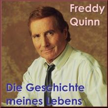 Freddy Quinn: Die Geschichte meines Lebens