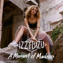 Izzy Bizu: A Moment of Madness